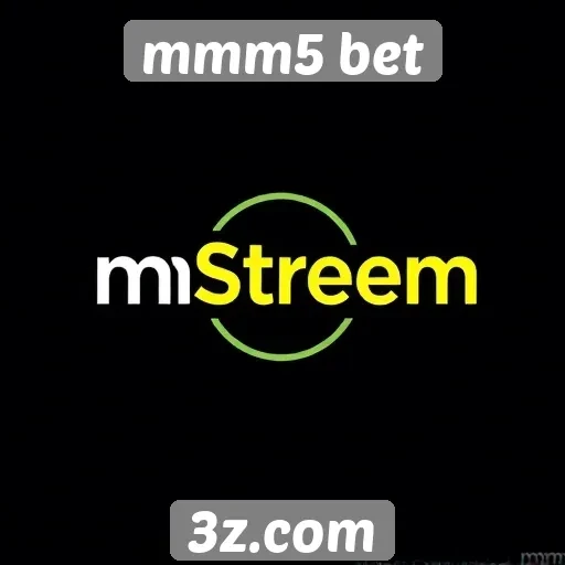 mStream: a nova funcionalidade do mmm5 bet